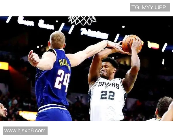 首轮激战马刺对决掘金双方争夺季后赛晋级资格的精彩对抗 首轮激战马刺对决掘金双方争夺季后赛晋级资格的精彩对抗